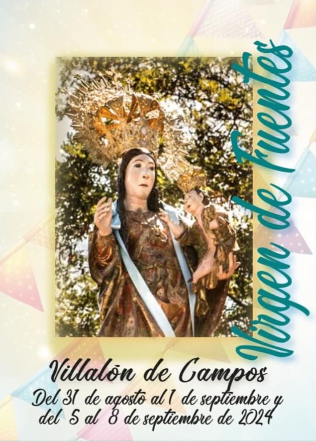 Fiestas en honor a la Virgen de las Fuentes 2024 Villalón de Campos